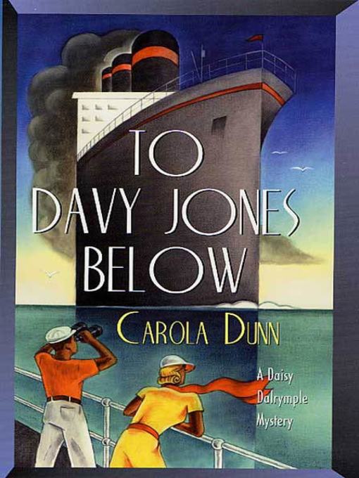 Title details for To Davy Jones Below by Carola Dunn - Wait list